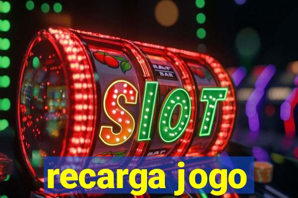 recarga jogo